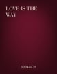 Love is the Way Two-Part choral sheet music cover